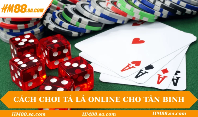 Cách chơi Tá Lả