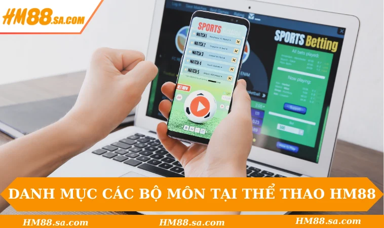 Danh mục các bộ môn tại Thể thao HM88